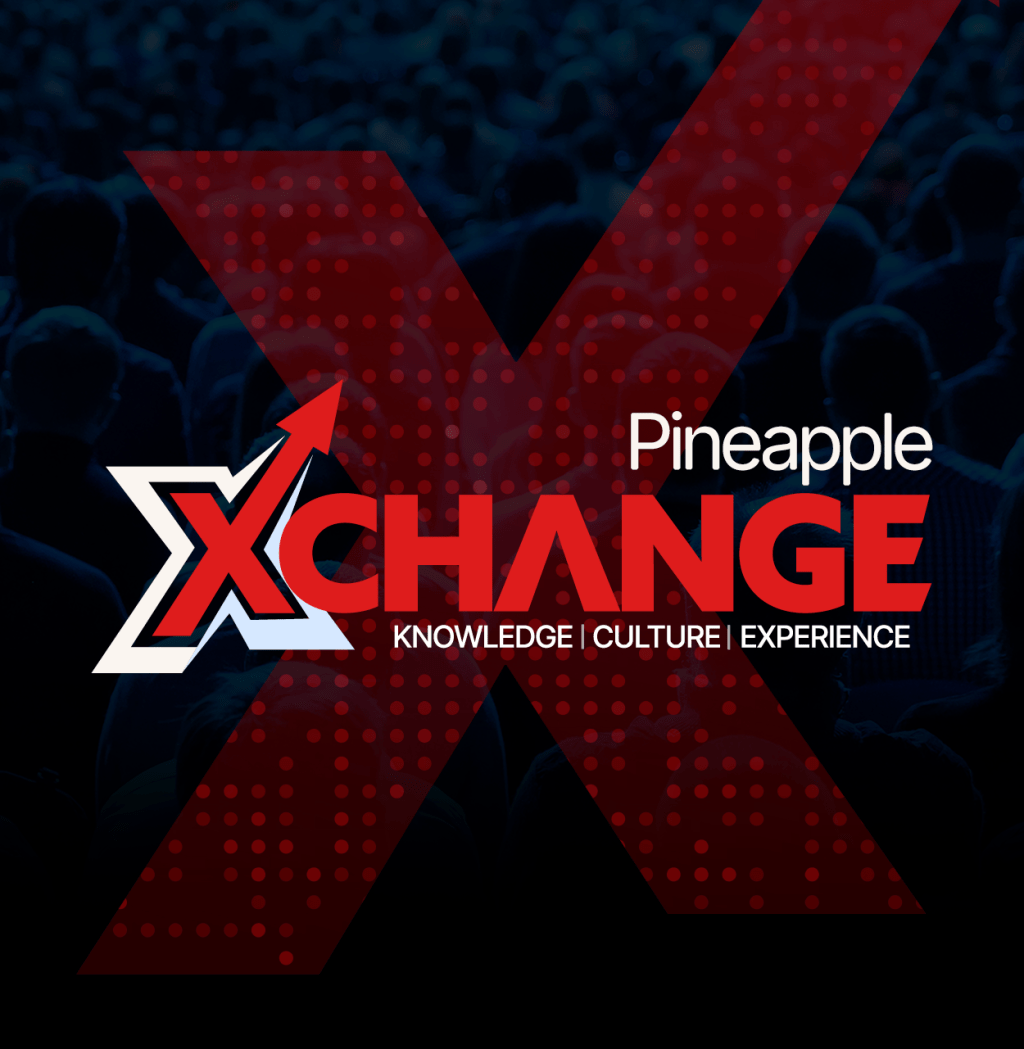 Pineapple XChange 2024: Insights, Innovation & Industry&nbsp;Leaders
